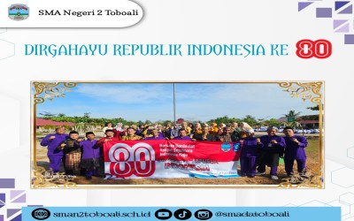 UPACARA HUT RI KE 80 DI SMA NEGERI 2 TOBOALI